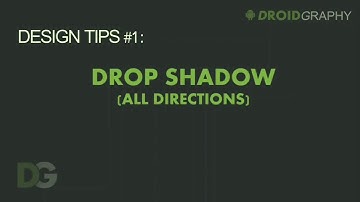 Drop Shadow Effect in Android Layout - DroidGraphy Design Tips #1