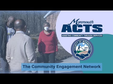 Monmouth ACTS PSA: Community Engagement Network