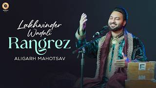 Rangrez - Sufi Significance (Live) | Lakhwinder Wadali | Aligarh Mahotsav 2026 | Punjabi Videos 2026