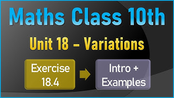 NEW Math 10th Exercise 18.4 | INTRO & EXAMPLES | VARIATIONS | #theoremofproportions