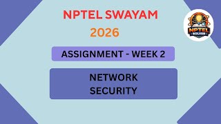 NPTEL Network security ASSIGNMENT 2 Answers | Week 2 JAN 2026 #nptel#swayamsolver