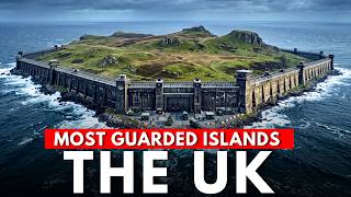 20 MOST GUARDED Islands in the UK You Cannot Visit