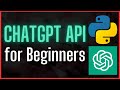 How to use ChatGPT API Python for Beginners - Full ChatBOT Tutorial