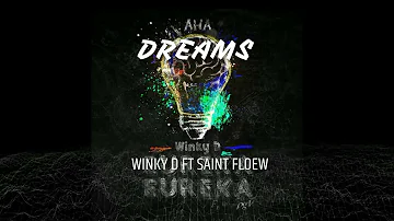 Winky D ft Saint Floew-Dreams