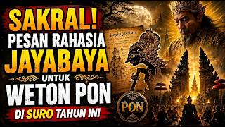 SAKRAL❗ Pesan Rahasia Jayabaya untuk Weton Pon di Suro Tahun Ini.