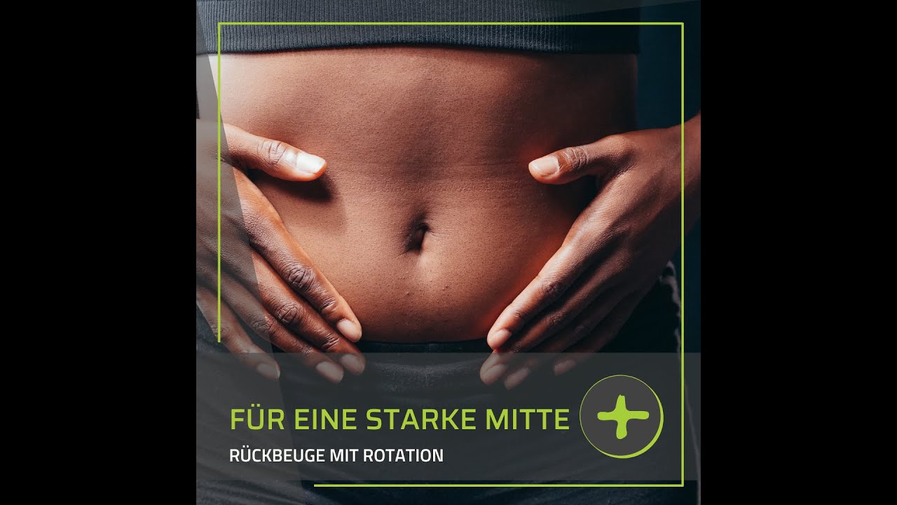 RÜCKBEUGE mit Rotation - Lass deine Core-Muskulatur brennen | STUDIOPLUS