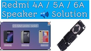 Redmi 4A 5A 6A Speaker Solution The Saif Tech