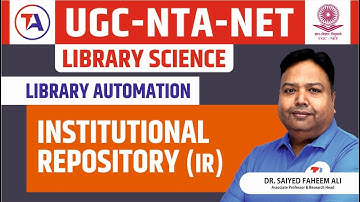 UGC NET Library Science Vacancy | Library Automation | Institutional Repository | UGC NET 2023