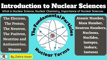 Introduction to Nuclear Sciences | Nuclear Analytical Techniques | Nuclear Chemistry #zahraawan