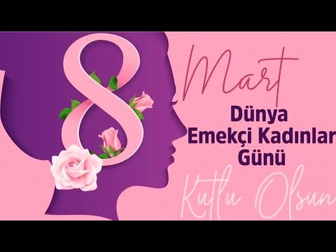 8 Mart Dünya Kadınlar Günü Mesajları🌹 ♥️ En Güzel Kadınlar Günü Mesajı Resimli 2024 🌹#kadınlargünü