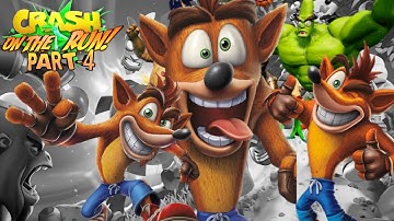 Crash Bandicoot : On The Run | GamePlay FULL HD PART-4 ( ios , android )