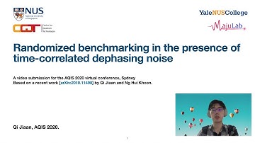 Randomized benchmarking in the presence of time-correlated dephasing noise | Qi Jiaan | AQIS2020