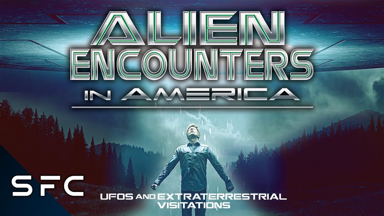 Alien Encounters in America | UFOs and Extraterrestrial Visitations
