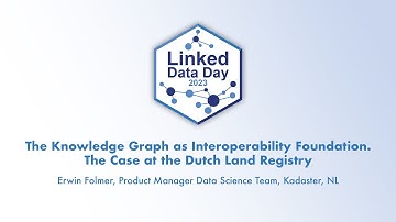 E. Folmer – The Knowledge Graph as Interoperability Foundation.