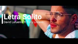 Letra "Solito" - David Lafuente ft Tony Lozano