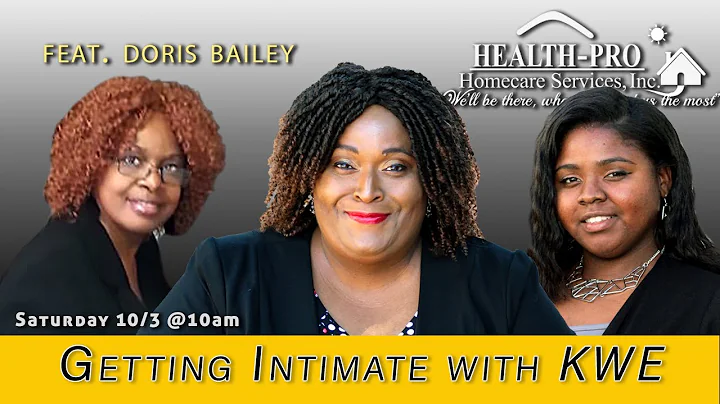 HEALTH PRO  GETTING INTIMATE WITH KWE FEAT DORIS B...
