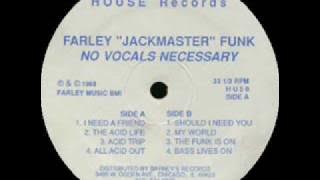 Farley Jackmaster Funk - All Acid Out