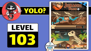Yolo Level 103 Walkthrough