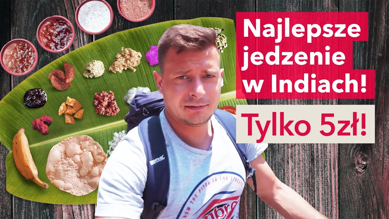 Thali czyli najlepsze jedzenie w Indiach za "piątaka"! Przez Indie odc