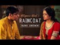 Raincoat  audio  ajay devgn  aishwarya rai  debojyoti mishra rituparno ghosh svf music