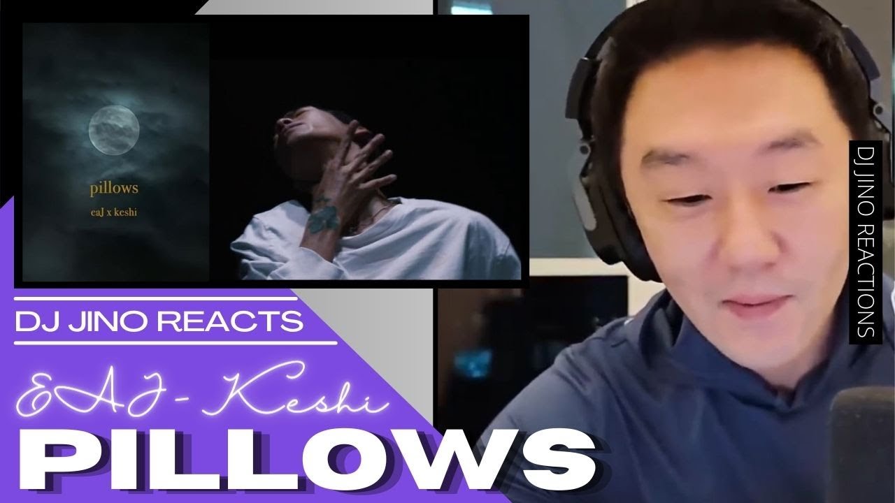 DJ REACTION to KPOP EAJ x KESHI PILLOWS YouTube