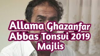 Allama Ghazanfar Abbas Tonsvi 2019 Majlis Shia1272