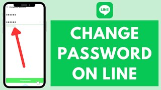 How to Change Password in LINE 2024
