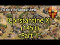 Constantine xi 1453  part 1  aoe2 de victors  vanquished