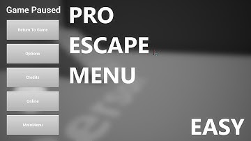 Tutorial - Make A Pro Escape Menu In Unreal Engine 4.28 (improved)