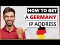 How to Get a Germany IP Address 2023 | Quick, Safe, and Easy 🌍