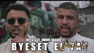 Junior Hassen ft Tati G13 - Byesset El 7ay | بياسات الحي (official remix)