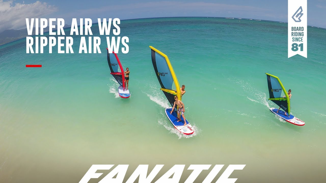 Fanatic Viper Air & Ripper Air WindSUP 2018 - YouTube