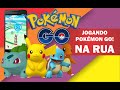 PGO: Jogando Pokémon Go! no Brasil Na rua! OLHA NO QUE DEU