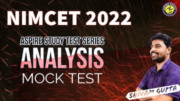 NIMCET 2022 Mock 5 Analysis with solution by Shortcuts - NIMCET Coaching Aspire Study