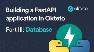 Building A FastAPI Application in Okteto