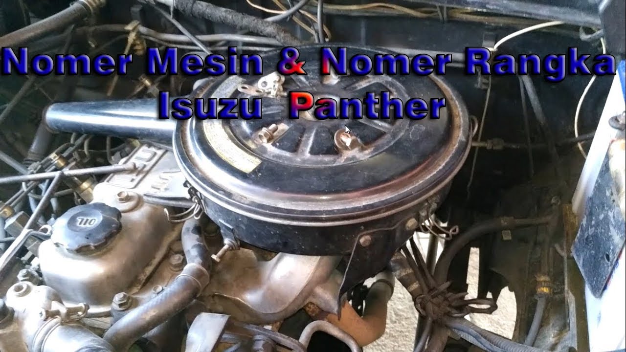 Letak Nomer Mesin Nomer Rangka Isuzu Panther YouTube