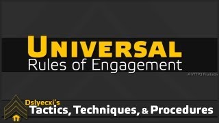 Universal Rules of Engagement - Dslyecxi's TTPs - Arma 3 Tutorial/Guide screenshot 3