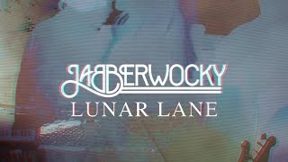 JABBERWOCKY - LUNAR LANE // TEASER #3