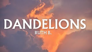 Ruth B - Dandelions Lyrics