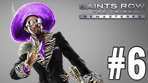 Saints Row The Third Remastered Gameplay Walkthrough Part 6 - ZIMOS!