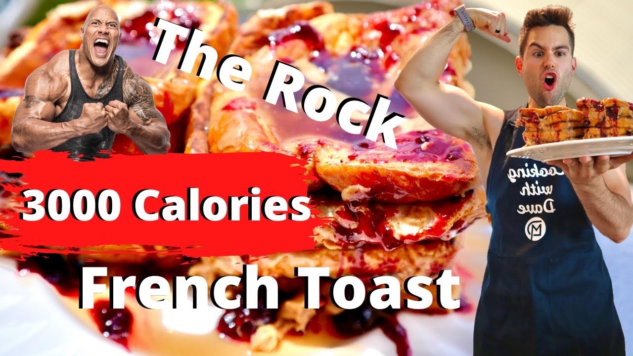 Dwayne The Rock Johnson Breakfast Famous French Toast Recipe Youtube