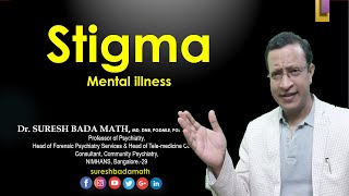 Stigma and Discrimination | Mental illness | Mental Disorders | Psychiatric illness prejudice