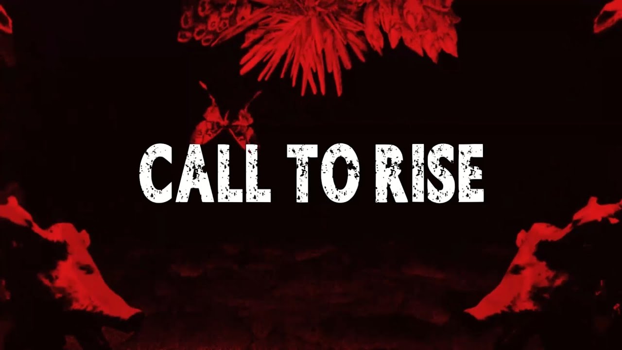 Following the Signs - Call to Rise