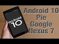 Install android 10 on google nexus 7 lineageos 17  how to guide