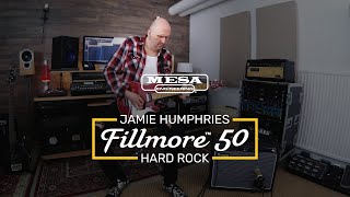Five Faces of the MESA/Boogie Fillmore Series featuring Jamie Humphries – Part Five – Hard Rock