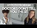 5 Truths About Hypothyroidism Your Doctor Probably Won’t Tell You