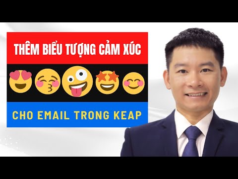 Video: Biểu tượng cảm xúc có hoạt động trong email không?