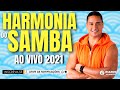 HARMONIA DO SAMBA AO VIVO 2021 COMPLETO