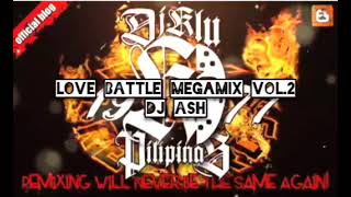 Love battle megamix vol.2 DJ Ash #throwbackhits #mblmusic #oldiesbutgoodies #megamix