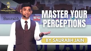 Master Your Perceptions | Hindi Video | Saurabh Jain - Motivational Speaker screenshot 5